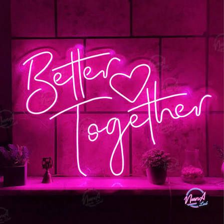 Better Together Neon